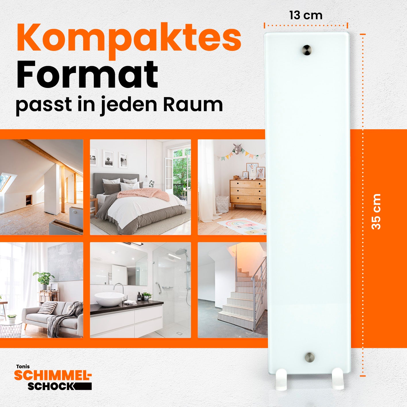 Tonis Schimmelschock Anti-Schimmelheizung Kompakt mit 35x13 cm misst kompakt für flexible Montage in jedem Raum.