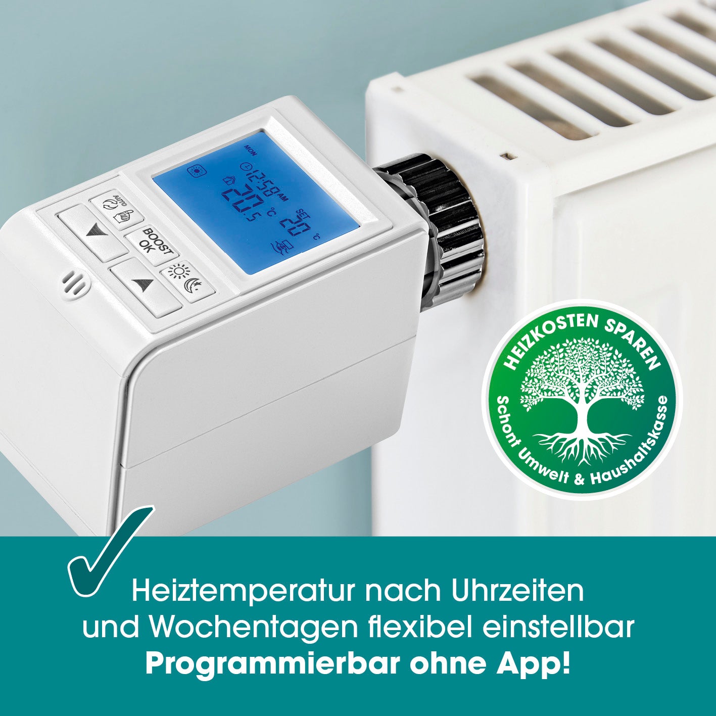 Heizkörperthermostat Digital mit beleuchtetem Display, programmierbar ohne App, energiesparend und flexibel nach Uhrzeit und Wochentag einstellbar.