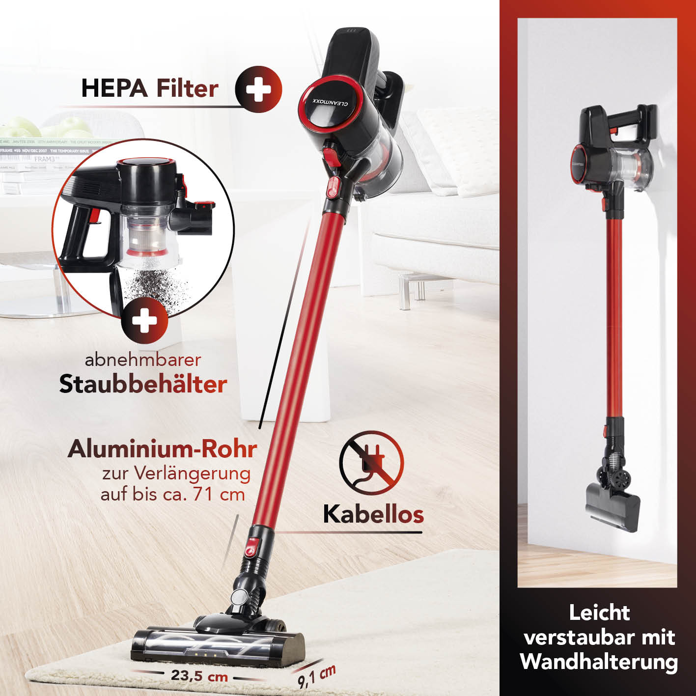 Akku-Zyklon-Staubsauger mit elektr. Bodendüse, kabellos, Aluminium-Rohr 71 cm, HEPA-Filter, abnehmbarer Staubbehälter, wandmontierbar.
