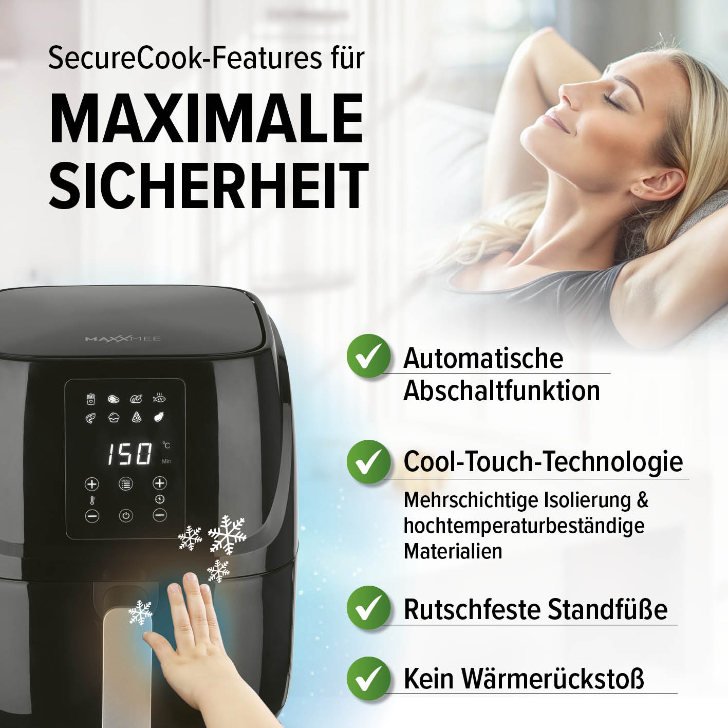 Heißluftfritteuse mit automatischer Abschaltfunktion, Cool-Touch-Technologie und rutschfesten Standfüßen für maximale Sicherheit.