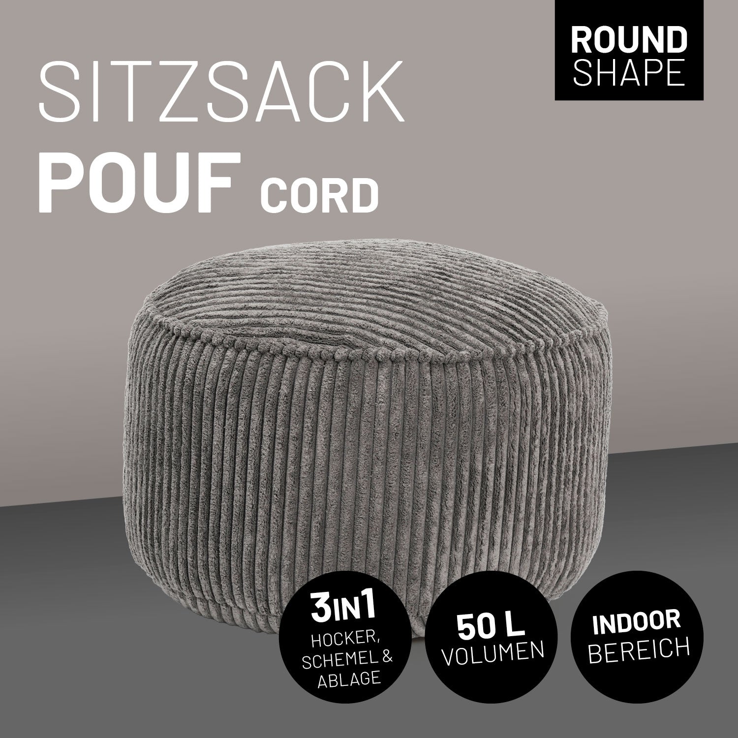 Sitzsack Pouf aus der Cord-Reihe - Grau, 3in1 Funktion als Hocker, Schemel und Ablage mit stylishem Cordbezug und 50L Volumen.