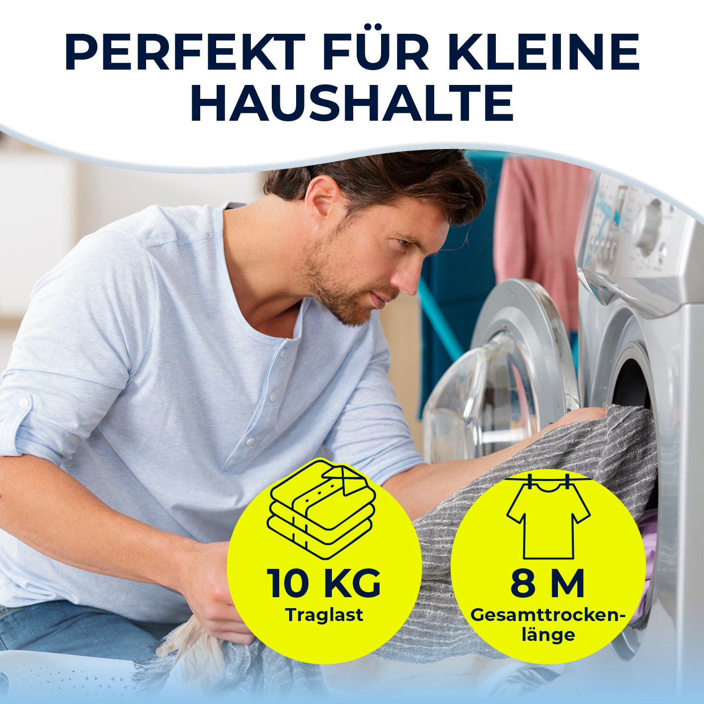 Mann lädt Wäsche an Waschmaschine, Text "Teleskop-Wäscheständer 800" perfekt für kleine Haushalte, mit 10 kg Traglast und 8 m Trockenlänge.
